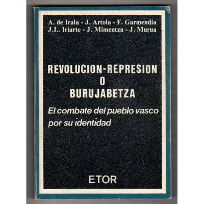 Revolución - Represión o Burujabetza. / Varios autores.