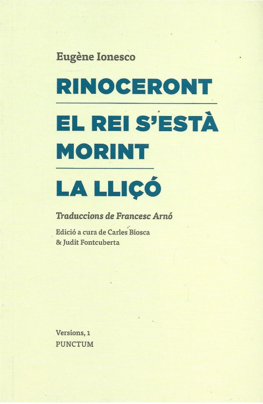 RINOCERONT / EL REI S'ESTÀ MORINT / LA LLIÇÓ