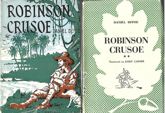ROBINSON CRUSOE  (EN CATALÀ). DOS VOLUMS