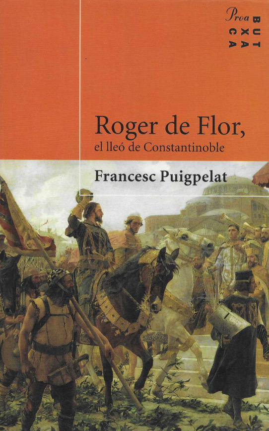 ROGER DE FLOR, EL LLEÓ DE CONSTANTINOBLE