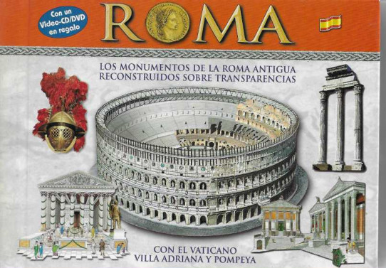ROMA. LOS MONUMENTOS DE LA ROMA ANTIGUA. RECONSTRUIDOS SOBRE TRANSPARENCIAS.