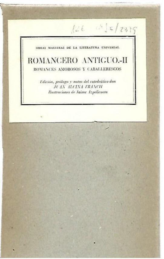 ROMANCERO ANTIGUO  II. Romances Amorosos y Caballerescos