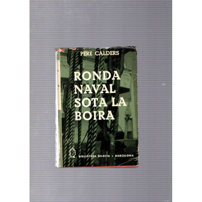 Ronda naval sota la boira / Pere Calders