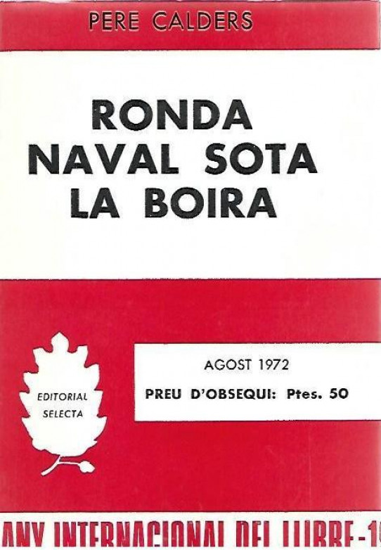 RONDA NAVAL SOTA LA BOIRA