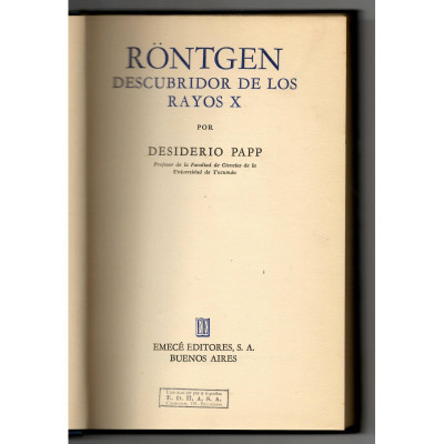 Röntgen, descubridor de los rayos X / Papp, Desiderio