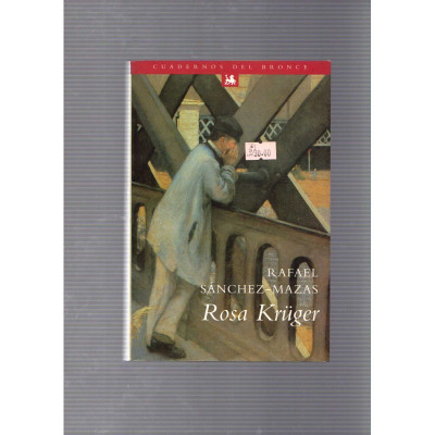 Rosa krüger / Rafael Sánchez-Mazas