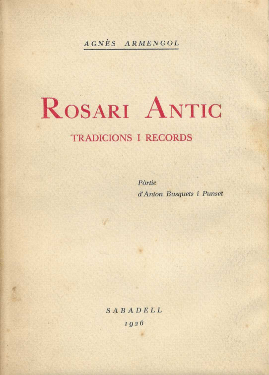 Rosari antic. Tradicions i records.