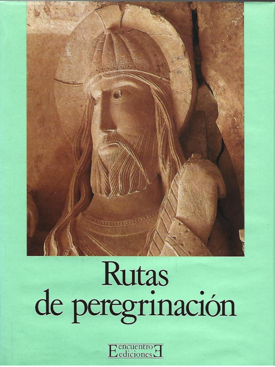 RUTAS DE PEREGRINACIÓN (EUROPA ROMÁNICA. VOL. 5)