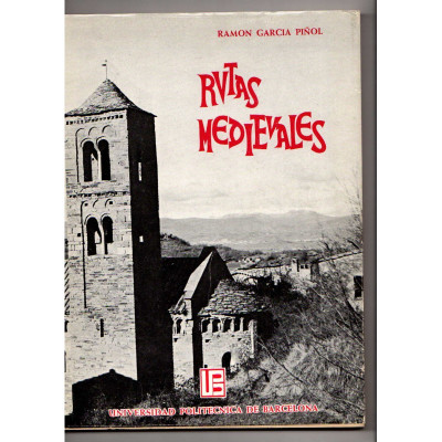 Rutas medievales / Ramón García Piñol