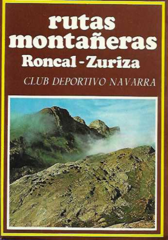Rutas montañeras Roncal-Zuriza. Club Deportivo Navarra.