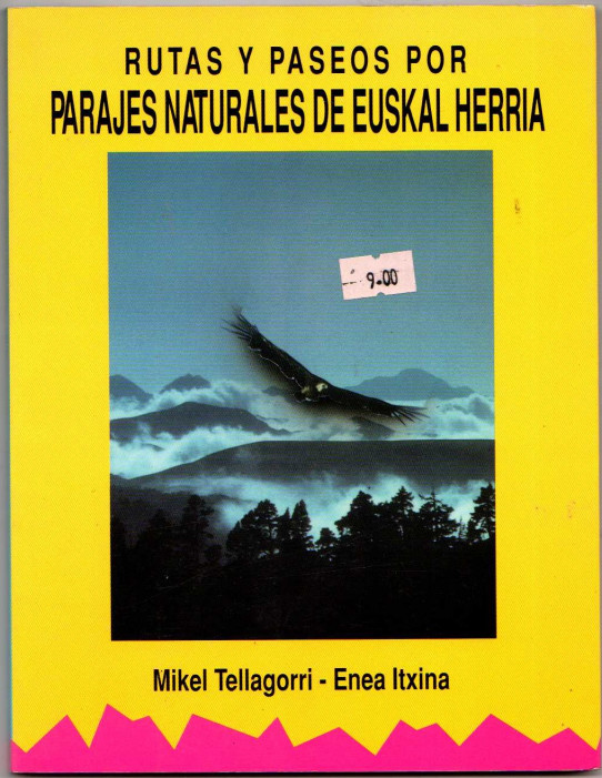 RUTAS Y PASEOS POR PARAJES NATURALES DE EUSKAL HERRIA