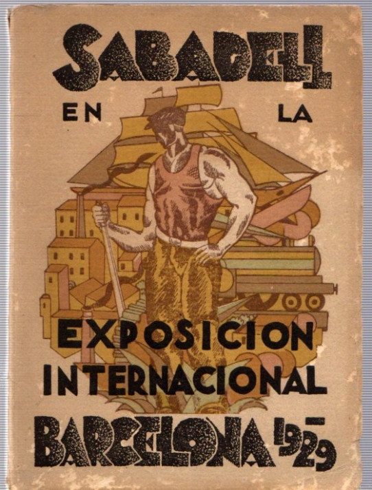 Sabadell en la exposición internacional Barcelona 1929 / Comité delegado de Sabadell