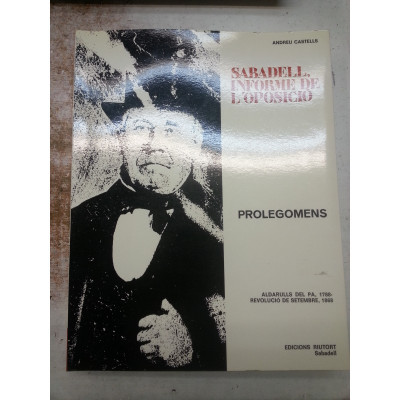 SABADELL. INFORME DE L'OPOSICIÓ