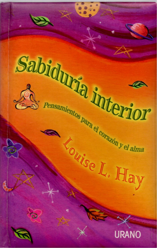 SABIDURÍA INTERIOR. Pensamientos para el corazón y el alma