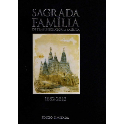 Sagrada Família · De temple expiatori a basílica / Daniel Giralt