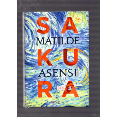 Sakura / Matilde Asensi