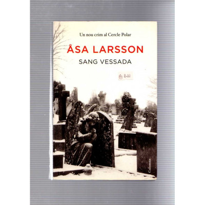 Sang vessada / Asa Larsson