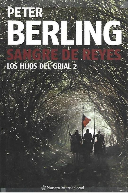 SANGRE DE REYES. Los hijos del grial 2