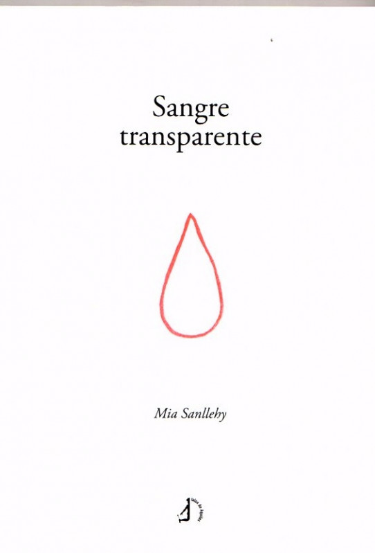 SANGRE TRANSPARENTE     (POESIA)