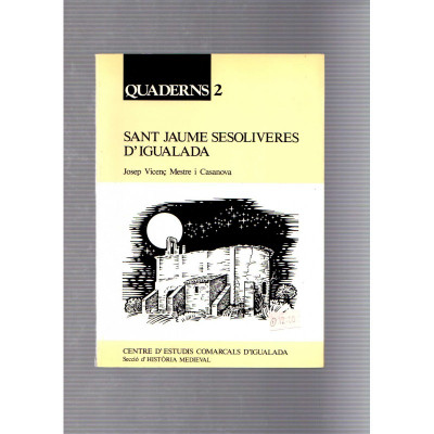 Sant Jaume Sesoliveres d'Igualada / Josep Vicenç Mestre i Casanova