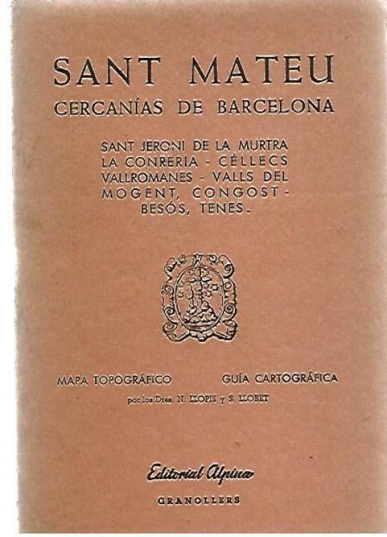 SANT MATEU. Cercanias de Barcelona.