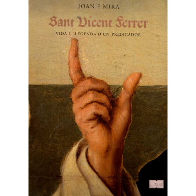 Sant Vicent Ferrer / Joan F. Mira