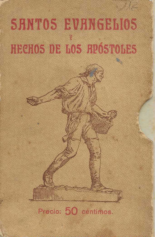Santos Evangelios y Hechos de los Apóstoles.