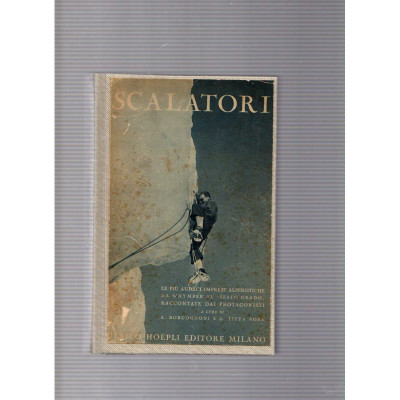 Scalatori / A. Borgognoni y G. Titta Rosa