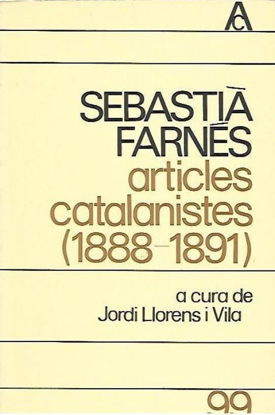 SEBASTIÀ FARNÉS. ARTICLES CATALANISTES  (1888-1891)