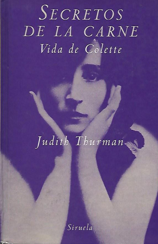 SECRETOS DE LA CARNE. VIDA DE COLETTE