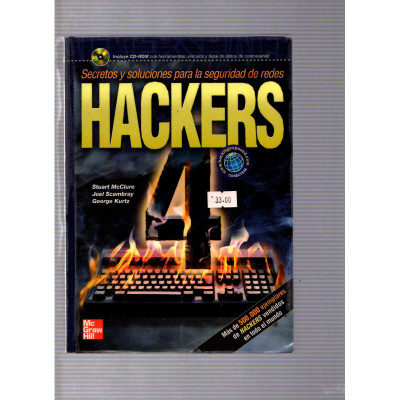 Secretos y soluciones para la seguridad de redes hackers / Stuart McClure, Joel Scambray y George Kurtz