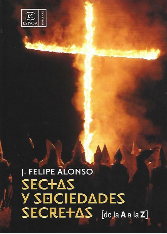 SECTAS Y SOCIEDADES SECRETAS (DE LA A A LA Z)
