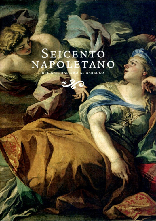 SEICENTO NAPOLETANO. del naturalismo al barroco
