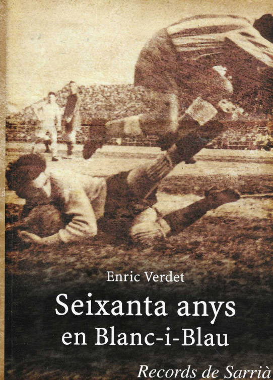 Seixanta anys en Blan-i-Blau. Records de Sarrià.