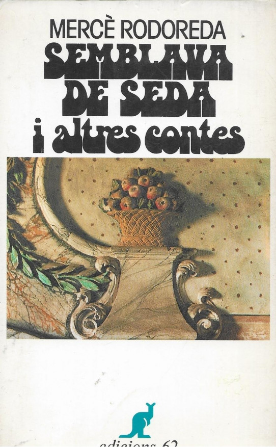 SEMBLAVA DE SEDA I ALTRES CONTES