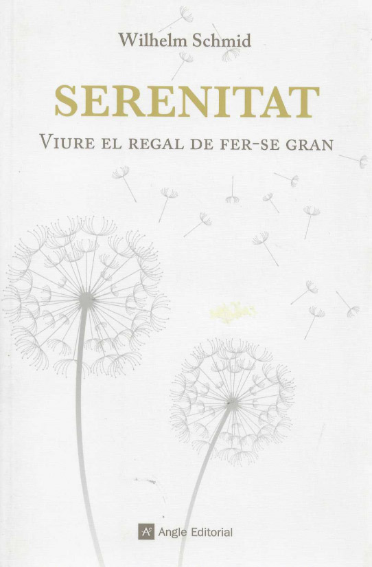 SERENITAT. Viure el regal de fer-se gran