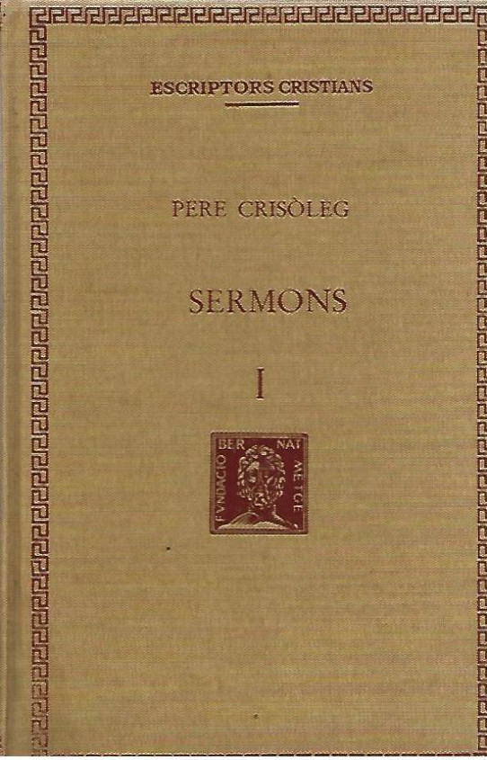 SERMONS Volum I   (Pere Crisòleg)