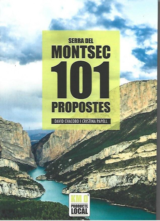 SERRA DEL MONTSEC. 101 PROPOSTES