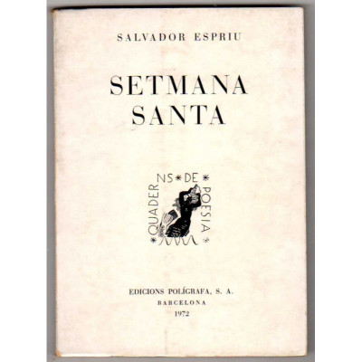 Setmana Santa. / Salvador Espriu.