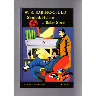 Sherlock Homes de Baker Street / W.S. Baring-Gould