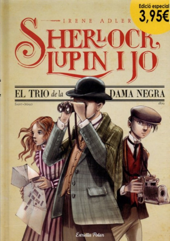 SHERLOCK, LUPIN I JO: EL TRIO DE LA DAMA NEGRA