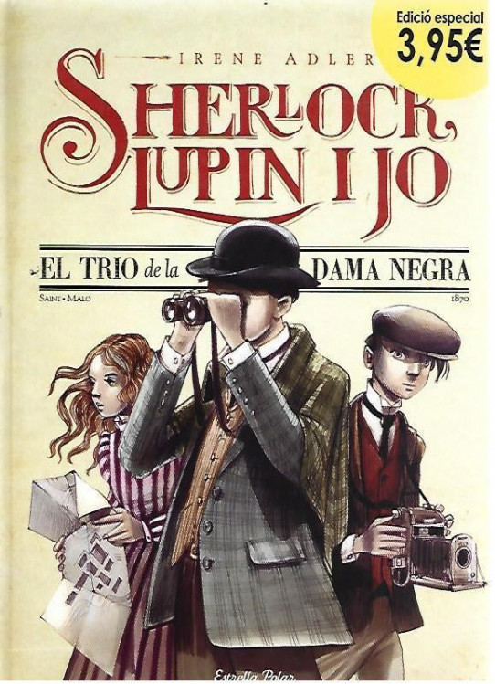 SHERLOCK, LUPIN I JO. EL TRIO DE LA DAMA NEGRE
