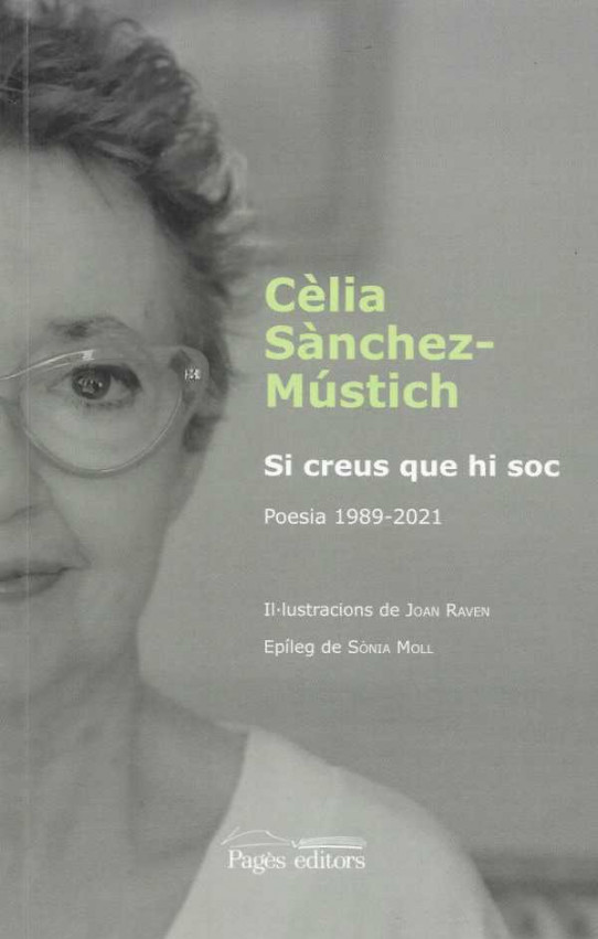 SI CREUS QUE HI SOC. Poesia 198-2021.