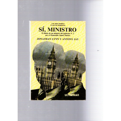 Sí, ministro 2 vol. / Jonathan Lynn y Antony Jay