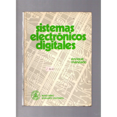 Sistemas electrónicos digitales / Enrique Mandado