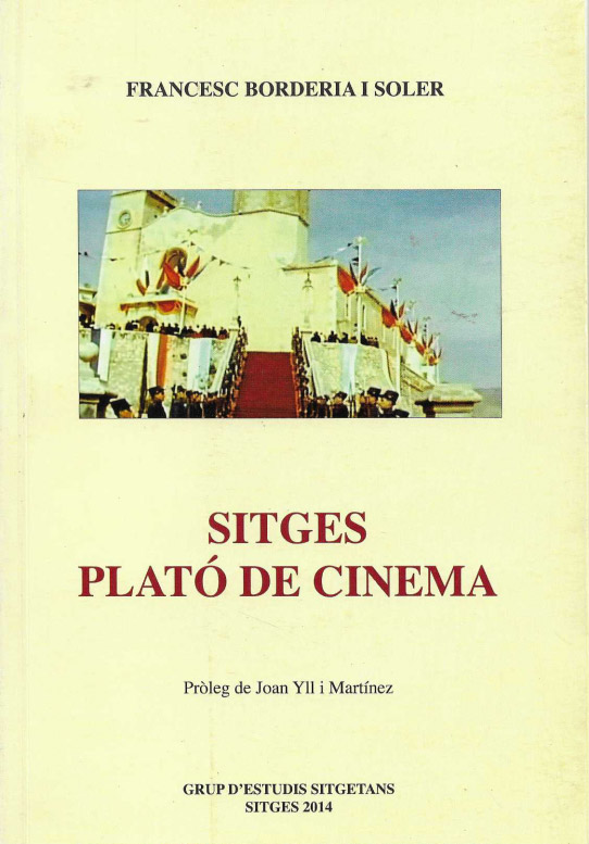 Sitges plató de cinema.