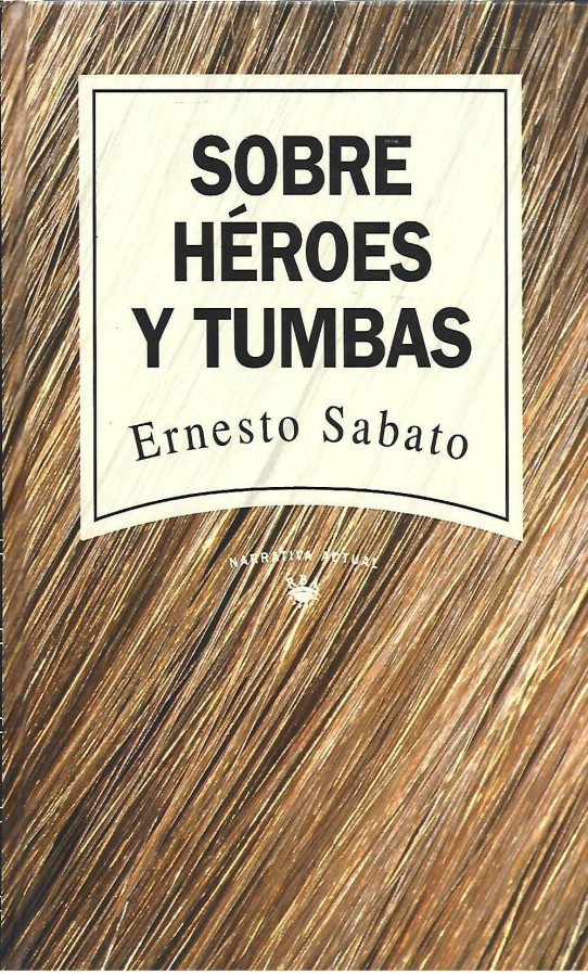 SOBRE HÉROES Y TUMBAS