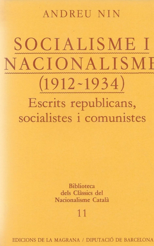 SOCIALISME I NACIONALISME (1912-1934). Escrits republicans, socialistes i comunistes