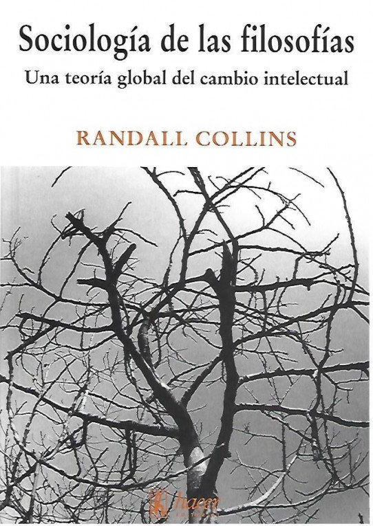 SOCIOLOGIA DE LAS FILOSOFIAS. Una teoría global del cambio intelectual