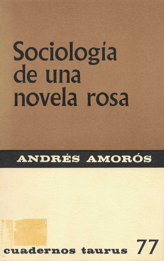 Sociología de una novela rosa.